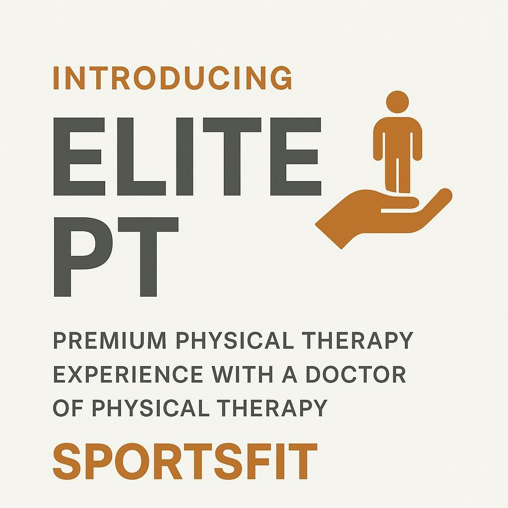 Introducing ELITE PT | Premium Physical Therapy Experience with a Doctor of Physical Therapy at SportsFit