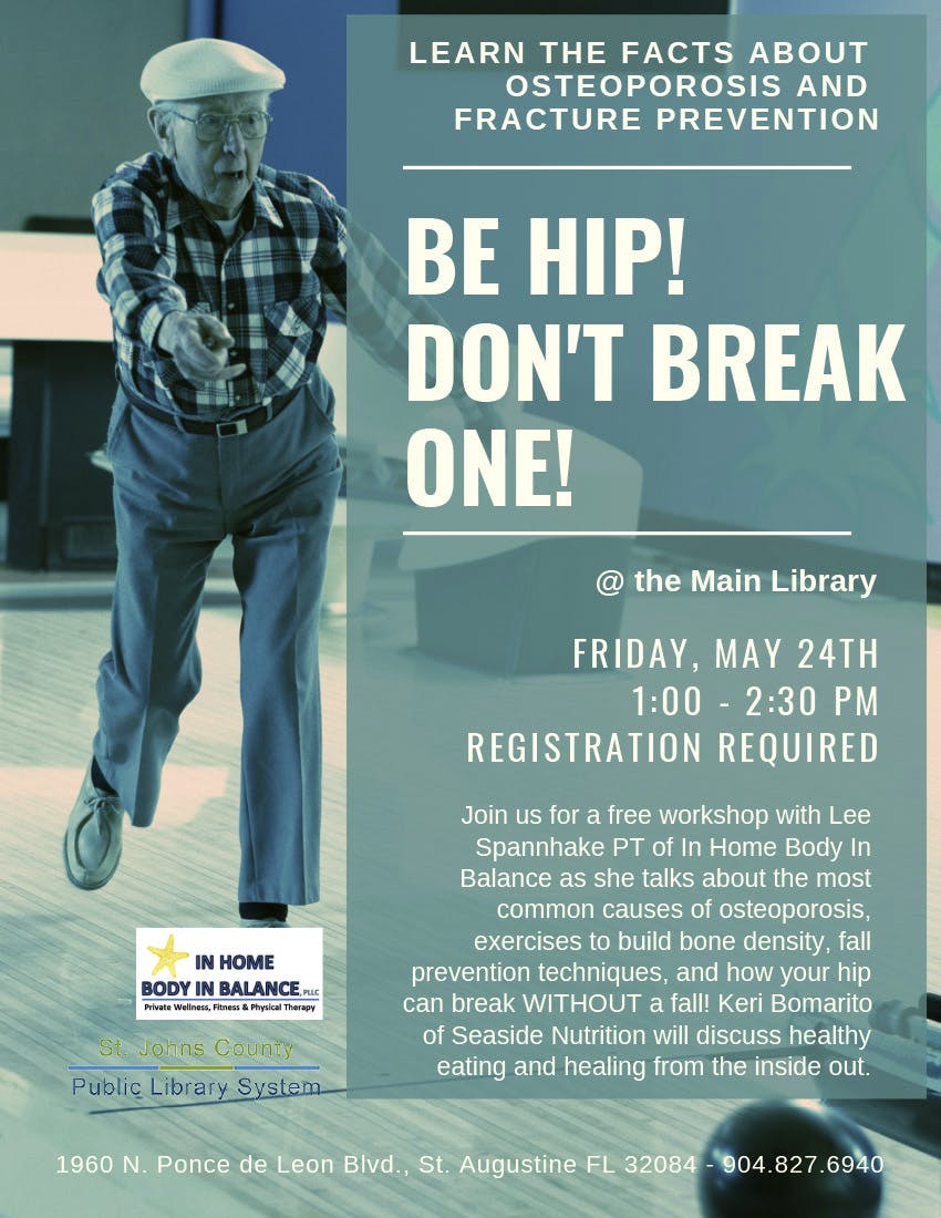 Be Hip! Don't Break One | Friday, May 24th at the Main Library | 1:00 - 2:30 PM | Registration Required