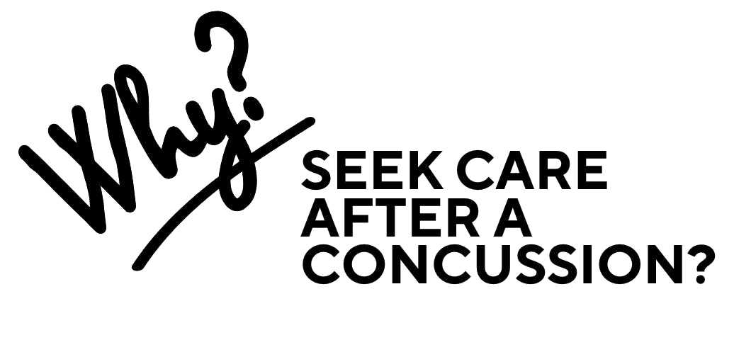Why seek care after a concussion?