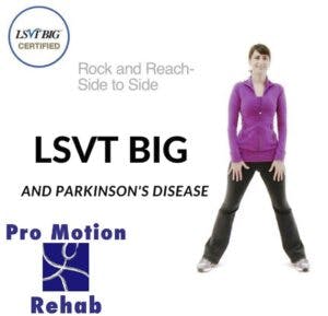 LSVT BIG FOR PARKINSONS DISEASE