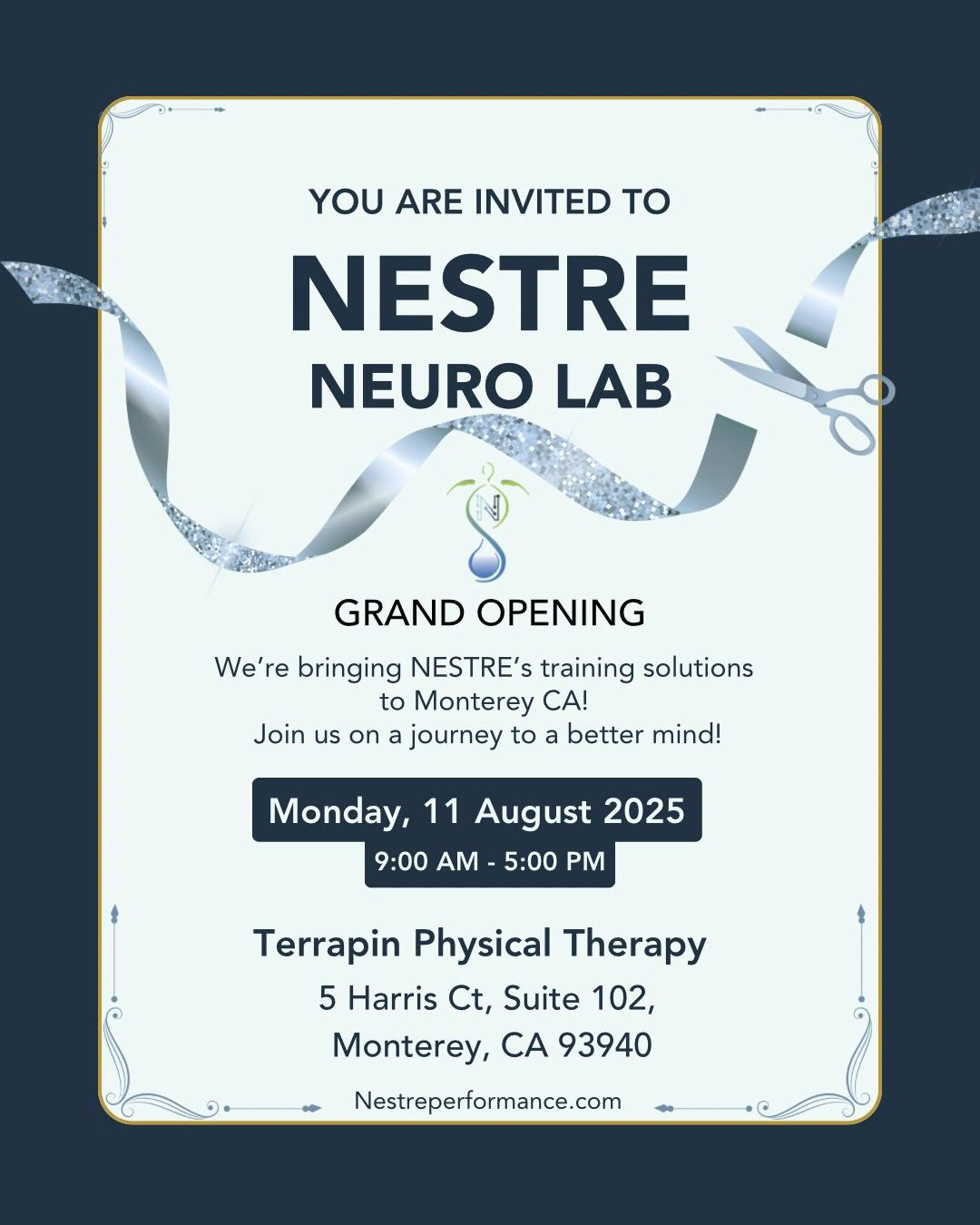 Nestre Neuro Lab Grand Opening | Monday, 11 August 2025 | 9:00 AM - 5:00 PM | 5 Marris Ct, Suite 102, Monterey, CA 93940