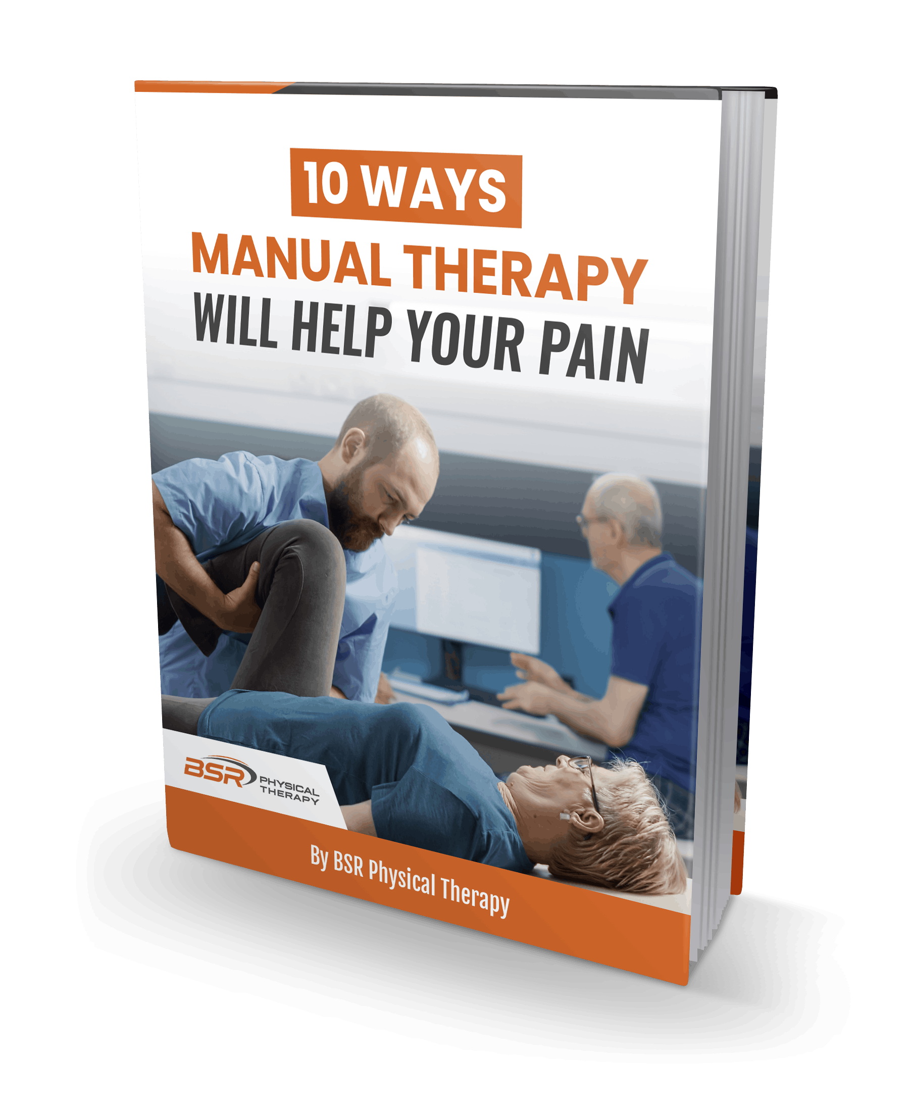 10 Ways Manual Therapy Will Help Your Pain